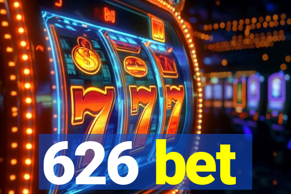 626 bet